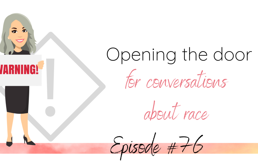 Opening the door to conversations about race