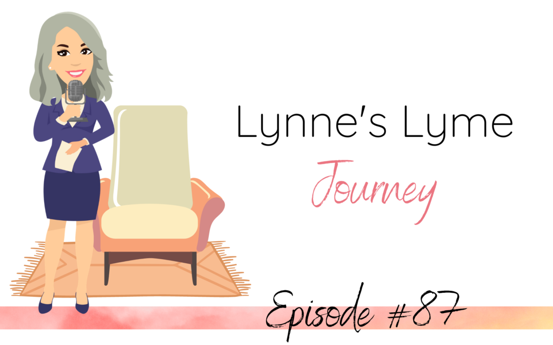 Lynne’s Lyme Journey