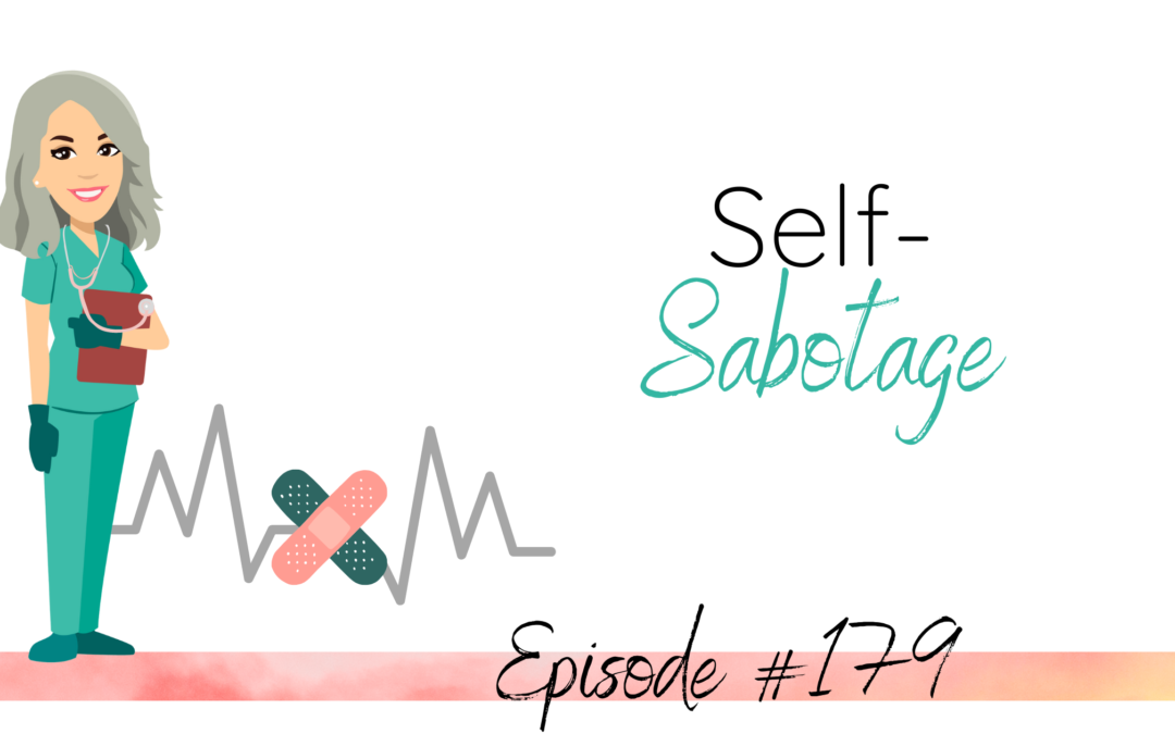 3 Sneaky Ways We Sabotage Ourselves