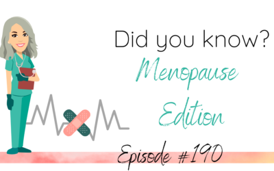 Did you know? Menopause Edition